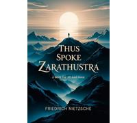 Thus Spoke Zarathustra: A Book for all and none