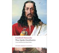 Thus Spoke Zarathustra: A Book for Everyone and Nobody (Oxford World's Classics)