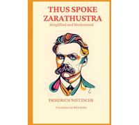 Thus Spoke Zarathustra: Simplified and Modernised