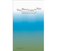 Thus Waves Come in Pairs: Thinking with the Mediterraneans