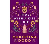 Thus with a Kiss I Die