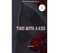Thus with a Kiss - Paranormal, Slow-Burn Romance
