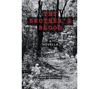 Thy Brother's Blood: A Novella