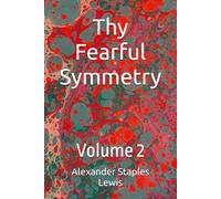 Thy Fearful Symmetry: Volume 2 (The Badger Series)