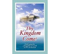 Thy Kingdom Come