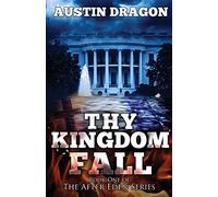 Thy Kingdom Fall(After Eden Series, Book 1)