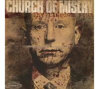 Church Of Misery - Thy Kingdom Scum [VINYL]