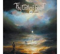 Thy Listless Heart - Pilgrims On The Path Of No Return [CD]