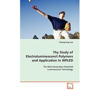 Thy Study of Electroluminescenct Polymers and Application in WPLED: The Next Generation Potential Luminescence Technology