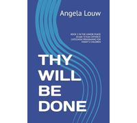 THY WILL BE DONE: BOOK 3 IN THE JUNIOR PHASE (Grade 7) from CATHOLIC CATECHISM PROGRAMME FOR TODAY'S CHILDREN