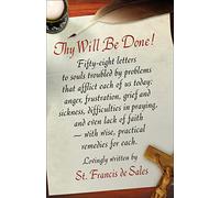 Thy Will be Done: Letters of St. Francis de Sales