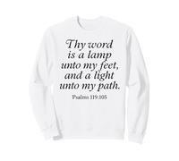 Thy Word Is A Lamp Unto My Feet Psalms 119:105 Faith Verse Sweatshirt