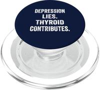 Thyroid Depression Truth Tee Mental Health Awareness PopSockets PopGrip for MagSafe