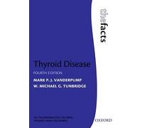 Thyroid Disease (The Facts)