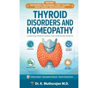Thyroid Disorders and Homeopathy: understanding thyroid disorders