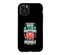 Thyroid Surgery Parathyroid Humility Case for iPhone 11 Pro