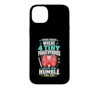 Thyroid Surgery Parathyroid Humility Case for iPhone 14 Plus