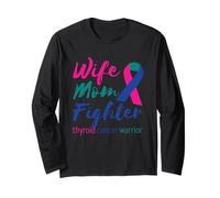 Thyroidectomy Wife Mom Fighter Thyroid Cancer Warrior Long Sleeve T-Shirt