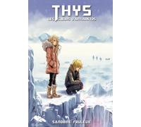 Thys, les cœurs d'Antiarktos, Tome 4