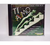 Ti Amo-16 Schmusehits aus Italien - Toto Cutugno, Amadeo Minghi, Nino D'Angelo, Milva..