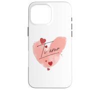 "Ti amo" an elegant declaration of love, I love you Case for iPhone 16 Pro Max