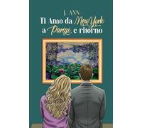 Ti amo da New York a Parigi, e ritorno