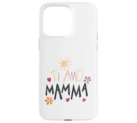 Ti Amo Mamma Cute Drawing Mama Mother's Day Italian Toddler Case for iPhone 15 Pro Max