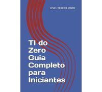 TI do Zero Guia Completo para Iniciantes