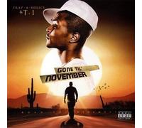 TI - Gone Til November (The Road...