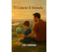 Ti lascio il mondo