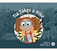 Tia Takes a Hike