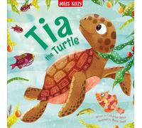 Tia the Turtle (Sea Stories)