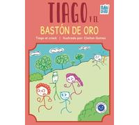 Tiago y el bastón de oro: 0 (Chanquetes)