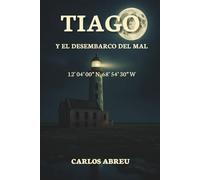 TIAGO Y EL DESEMBARCO DEL MAL: 3 (La luna de las hojas caídas)