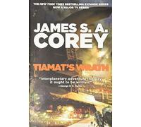 Tiamat's Wrath: 8 (Expanse)