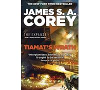 Tiamat's Wrath: Book 8 of the Expanse (now a Prime Original series) (Expanse)