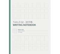 Tian Zi Ge - 田字格 Writing Notebook MEDIUM BOXES: Chinese Character Practice Book with 20x20mm Cross-Grid Boxes - 120 Pages