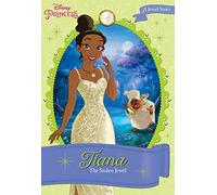 Tiana: The Stolen Jewel (Disney Princess)