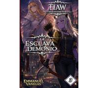 TIAW: Isekai LitRPG Vol. 3 - La Esclava Demonio (Novela Ligera)