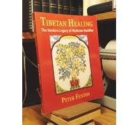 Tibetan Healing: The Modern Legacy of Medicine Buddha