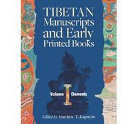 Tibetan Manuscripts and Early Printed Books, Volume I: Elements