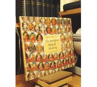 Tibetan Medicine: The Buddhist Way of Healing