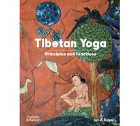 Tibetan Yoga : Principles and Practices