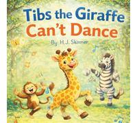 Tibs the Giraffe Can't Dance