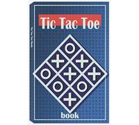 Tic Tac Toe Book: 100 Pages - 900 Games, Tic Tac Toe Game, Large Tic Tac Toe