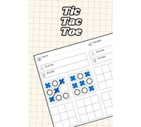 Tic Tac Toe Game Book: A Classic Xs and Os Paper Game for All Ages