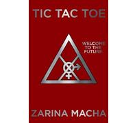 Tic Tac Toe: The Book That Will Save the West From Woke