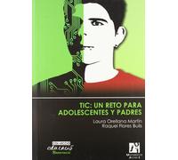 TIC: un reto para adolescentes y padres.: 1 (Educació)