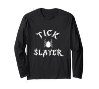 Tick Slayer Funny Anti Insects Camping Hiking Bugs Ticks Long Sleeve T-Shirt