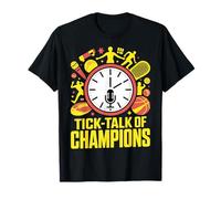 Tick-Talk of Champions Design T-Shirt